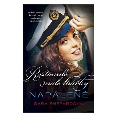 Napálené (Sara Shepard)