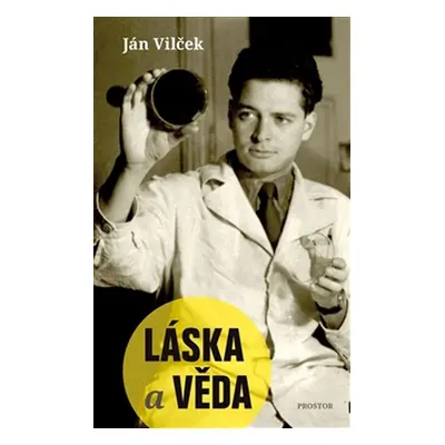 Láska a věda (Ján Vilček)