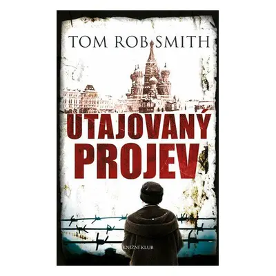 Utajovaný projev (Tom Rob Smith)