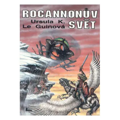 Rocannonův svět (Ursula K. Le Guinová)