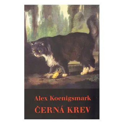 Černá krev (Alex Koenigsmark)