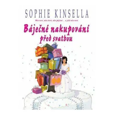 Báječné nakupování před svatbou (Sophie Kinsella)