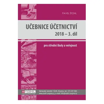 Učebnice Účetnictví III. díl 2018 (Pavel Štohl)