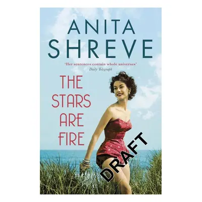 The Stars are Fire (Anita Shreve) (EN)