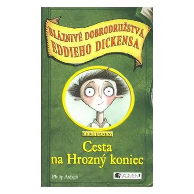 Cesta na Hrozný koniec (Philip Ardagh) (slovensky)