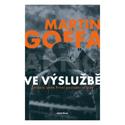 Ve výslužbě (Martin Goffa)