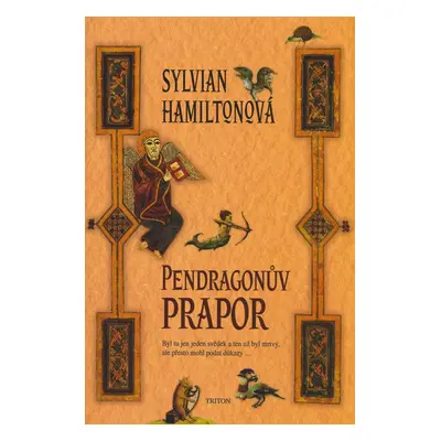 Pendragonův prapor (Sylvian Hamiltonová)