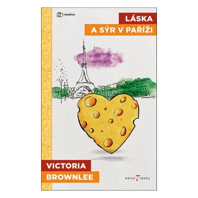 Láska a sýr v Paříži (Victoria Brownleeová)