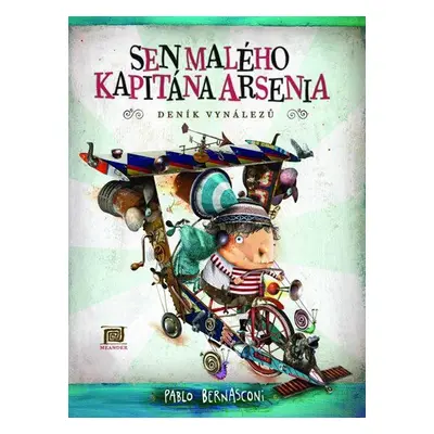 Sen malého kapitána Arsenia (Bernasconi, Pablo)