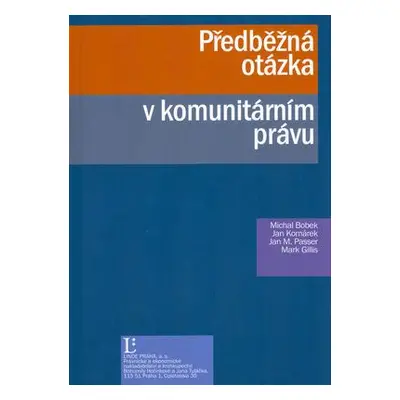 Předběžná otázka v komunitárním právu (Michal Bobek)