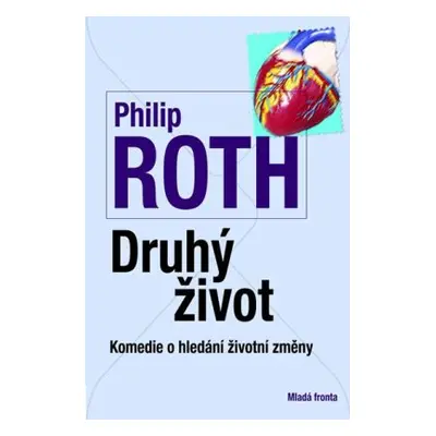 Druhý život (Philip Roth)