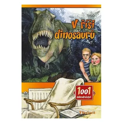 V říši dinosaurů (Thilo)