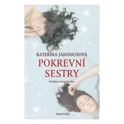 Pokrevní sestry (Kateřina Janouchová)