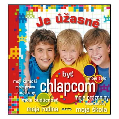 Je úžasné byť chlapcom (Samir Senoussi) (slovensky)