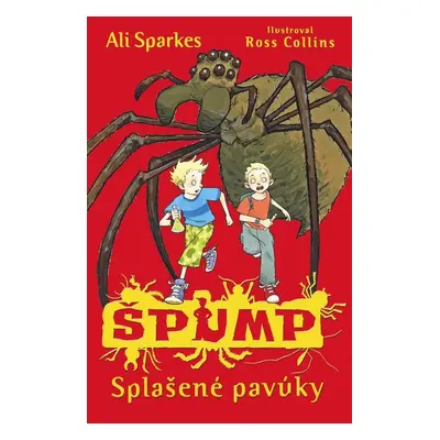 Splašené pavúky (ŠPUMP 1) (Sparkes Ali) (slovensky)