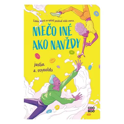 Niečo iné ako navždy (Justin Reynolds) (slovensky)