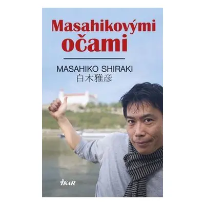 Masahikovými očami (Masahiko Shiraki) (slovensky)