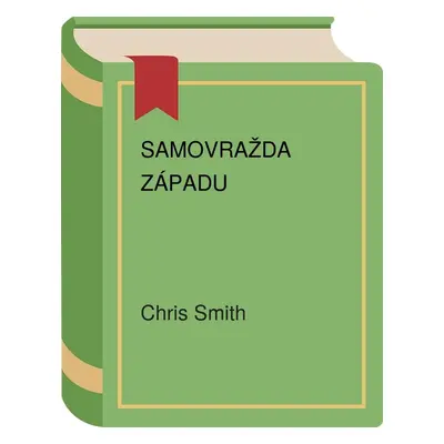 Samovražda Západu (Smith Chris) (slovensky)