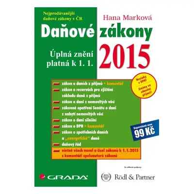 Daňové zákony 2015 - Úplná znění platná k 1. 1. 2015 (Hana Marková)