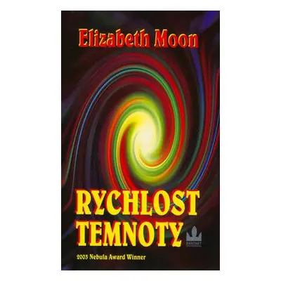 Rychlost temnoty (Elizabeth Moon)