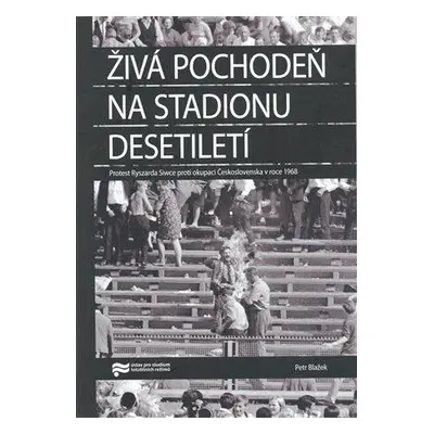 Živá pochodeň na Stadionu Desetiletí (Petr Blažek)