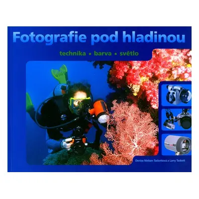 Fotografie pod hladinou (Larry Tackett)