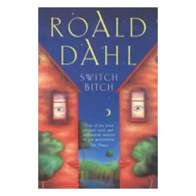 Switch Bitch (Roald Dahl) (EN)