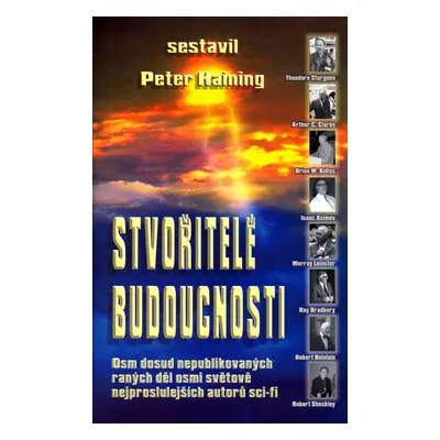 Stvořitelé budoucnosti (Peter Haining)