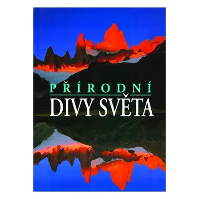 Přírodní divy světa (Robert J. Moore)