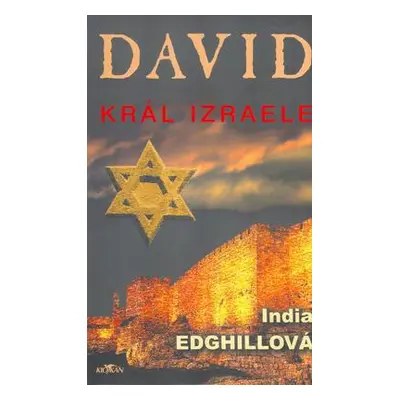 David Král Izraele (India Edghillová)