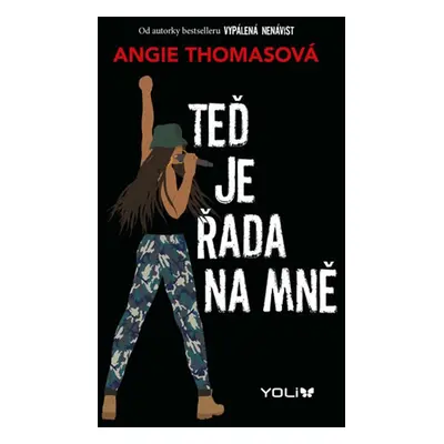 Teď je řada na mně (Angie Thomas)