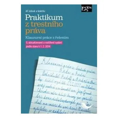 Praktikum z trestního práva (Jiří Jelínek)