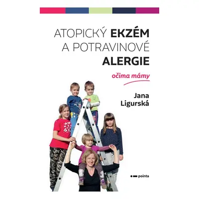 Atopický ekzém a potravinové alergie očima mámy (Jana Ligurská)