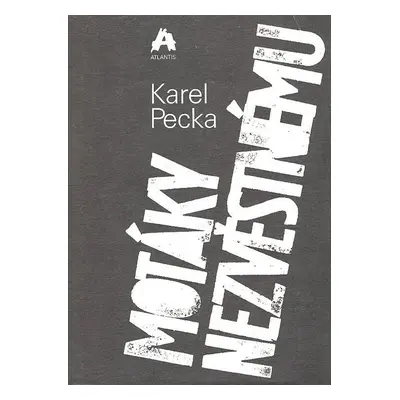 Motáky nezvěstnému (Karel Pecka)