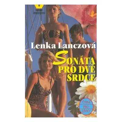 Sonáta pro dvě srdce (Lenka Lanczová)