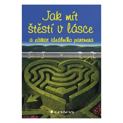 Jak mít štěstí v lásce (Sherrie Dillardová)