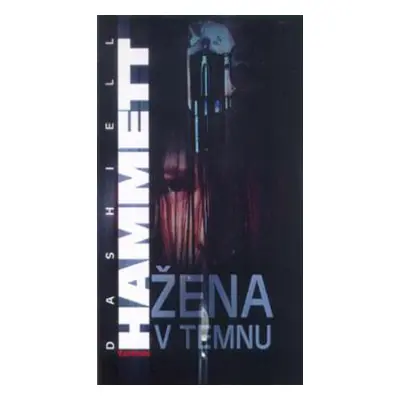 Žena v temnu (Dashiell Hammett)