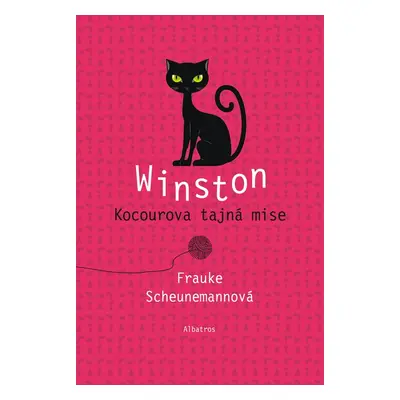 Winston: Kocour na tajné výpravě (Frauke Scheunemannová)