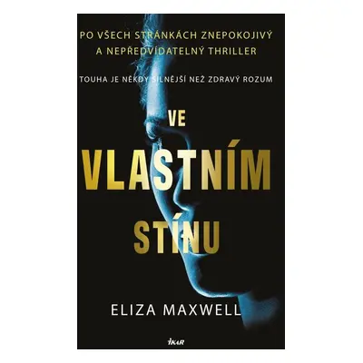 Ve vlastním stínu (Elizabeth Maxwell)