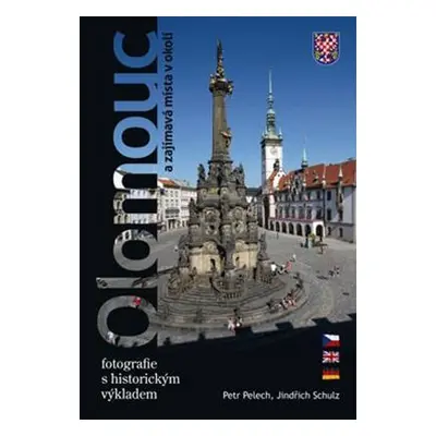 Olomouc a zajímavá místa v okolí (Petr Pelech)