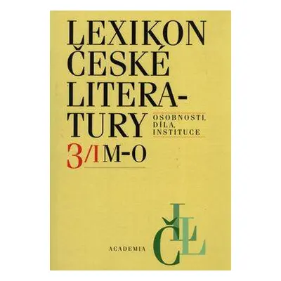 Lexikon české literatury 3/I-II (M-Ř) (Jiří Opelík)