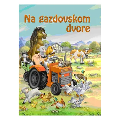 Na gazdovskom dvore (slovensky)