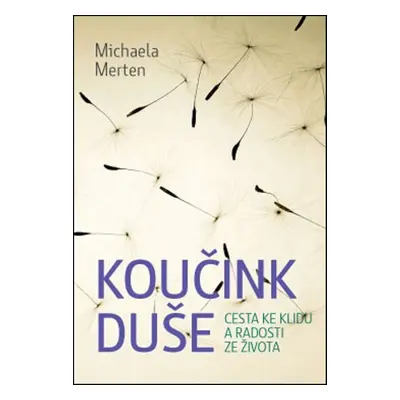 Koučink duše (Michaela Merten)