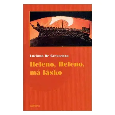 Heleno, Heleno, má lásko (De Crescenzo, Luciano)