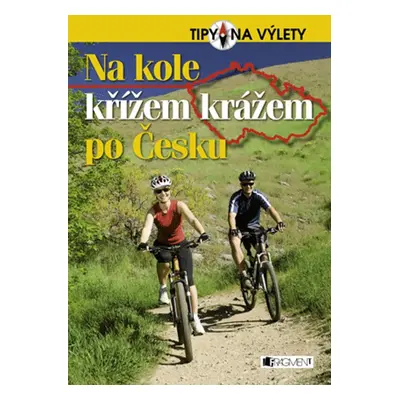 Na kole křížem krážem po Česku (Andrej Halada)