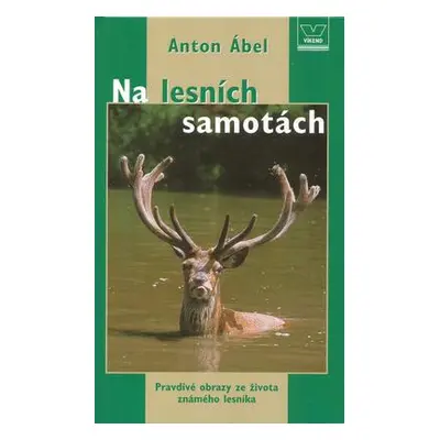 Na lesních samotách (Anton Ábel)