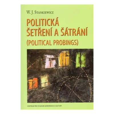 Politická šetření a šátrání (W. J. Stankiewicz)