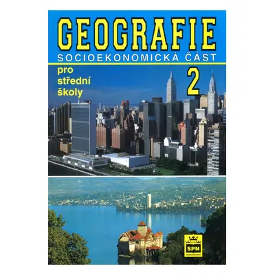 Geografie 2 pro střední školy (Stanislav Mirvald)