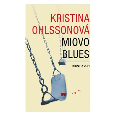 Miovo blues (Kristina Ohlssonová)