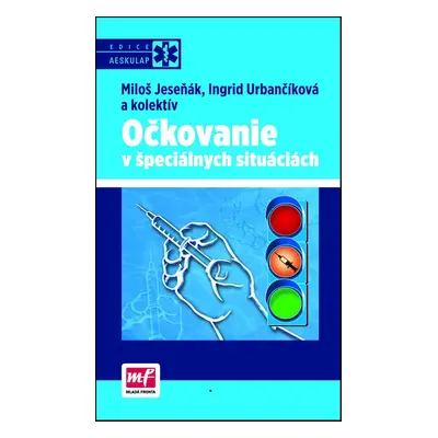 Očkovanie v špeciálnych situáciách (Juliana Weitlaner) (slovensky)